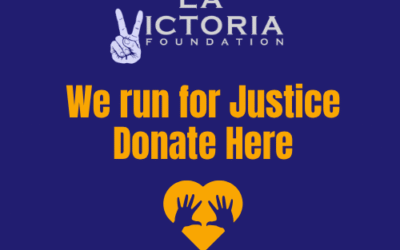 La Victoria Foundation Runs for Justice